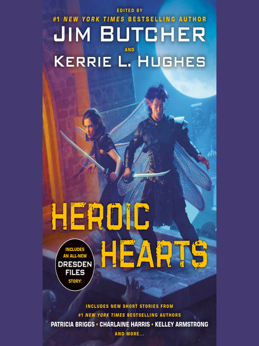 Title details for Heroic Hearts by Jim Butcher - Available